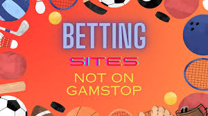 Exploring Non GamStop Bookmakers A Comprehensive Guide 176339018 Exploring Non GamStop Bookmakers A Comprehensive Guide 176339018