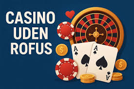 Casino uden Rafus En Guide til Online Spil Casino uden Rafus En Guide til Online Spil
