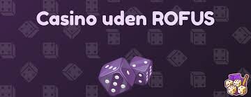 Casino Uden Rufus En Guide til Online Spil uden Begrænsninger Casino Uden Rufus En Guide til Online Spil uden Begrænsninger