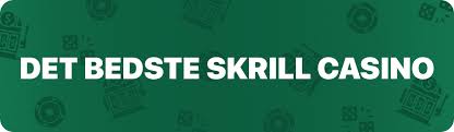 De Bedste Casinoer med Skrill Sikkerhed, Hastighed og Bekvemmelighed
