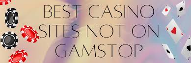 Top Gaming Sites Not on GamStop Your Guide to Unrestricted Fun