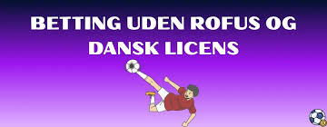 Casino uden ROFUS i Danmark En Guide til Online Spil