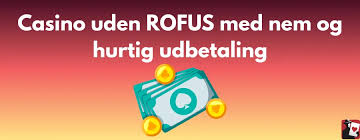 Bedste Casino Uden ROFUS Find Dit Ideelle Spil