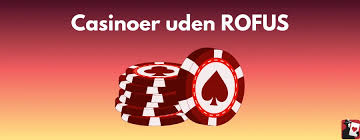 Casino Uden ROFUS Med Indskud - Oplev Spændingen Uden Begrænsninger Casino Uden ROFUS Med Indskud - Oplev Spændingen Uden Begrænsninger